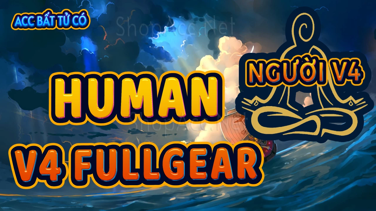Acc Full Gear V4 Tộc Người