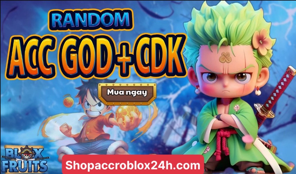 Acc blox fruit giá rẻ - Acc Level 2800 - GOD + CDK